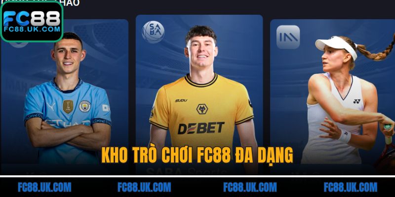 Kho trò chơi FC88 luôn đa dạng
